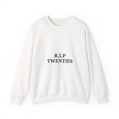 White sweatshirt with 'R.I.P TWENTIES' text on a white background