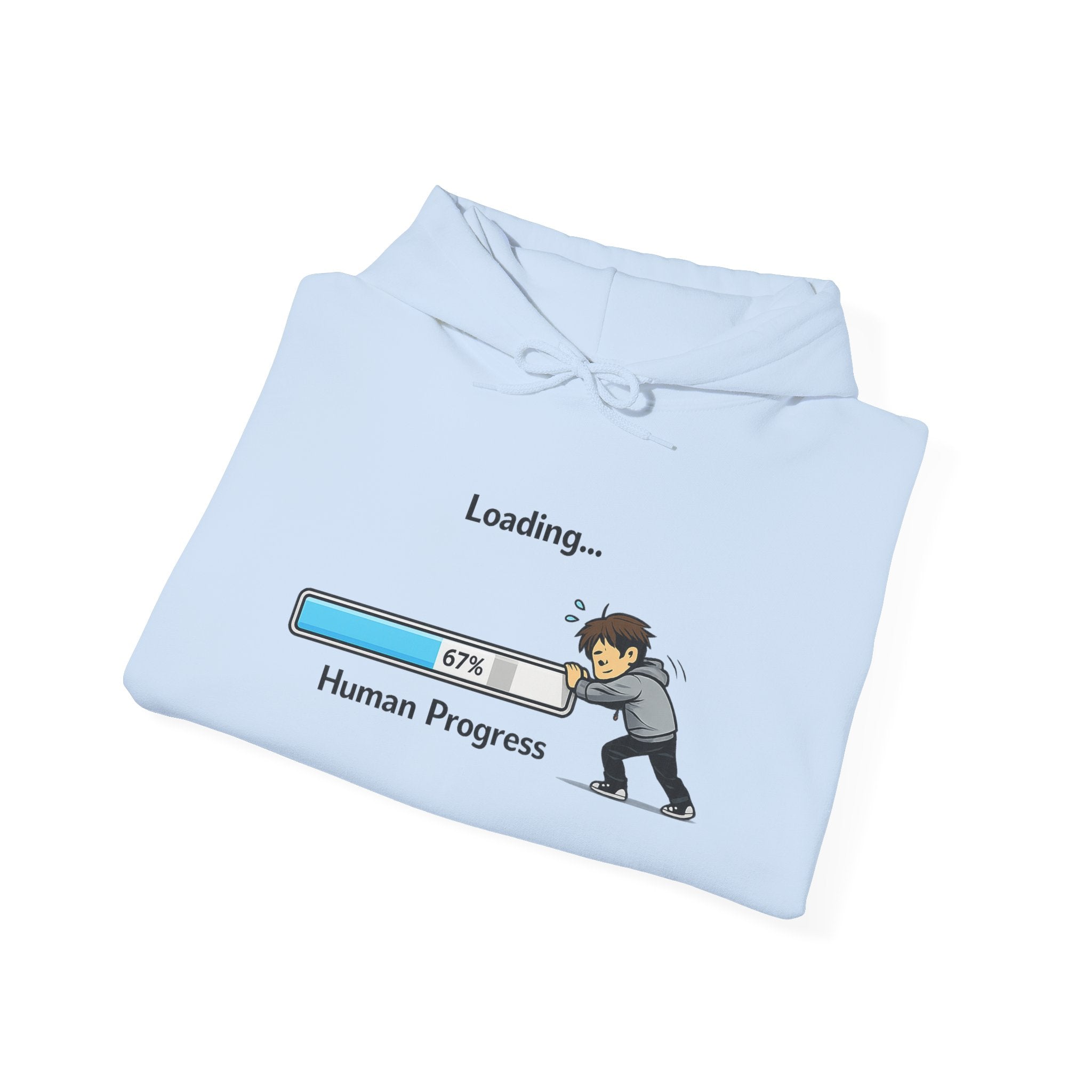 Human Progress Hoodie — "Loading..." Still Human Graphic Sweatshirt