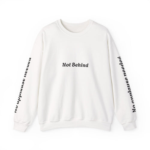 Crewneck Sweatshirt — “Not Behind / Just on a different timeline.” Motivational Graphic Crewneck