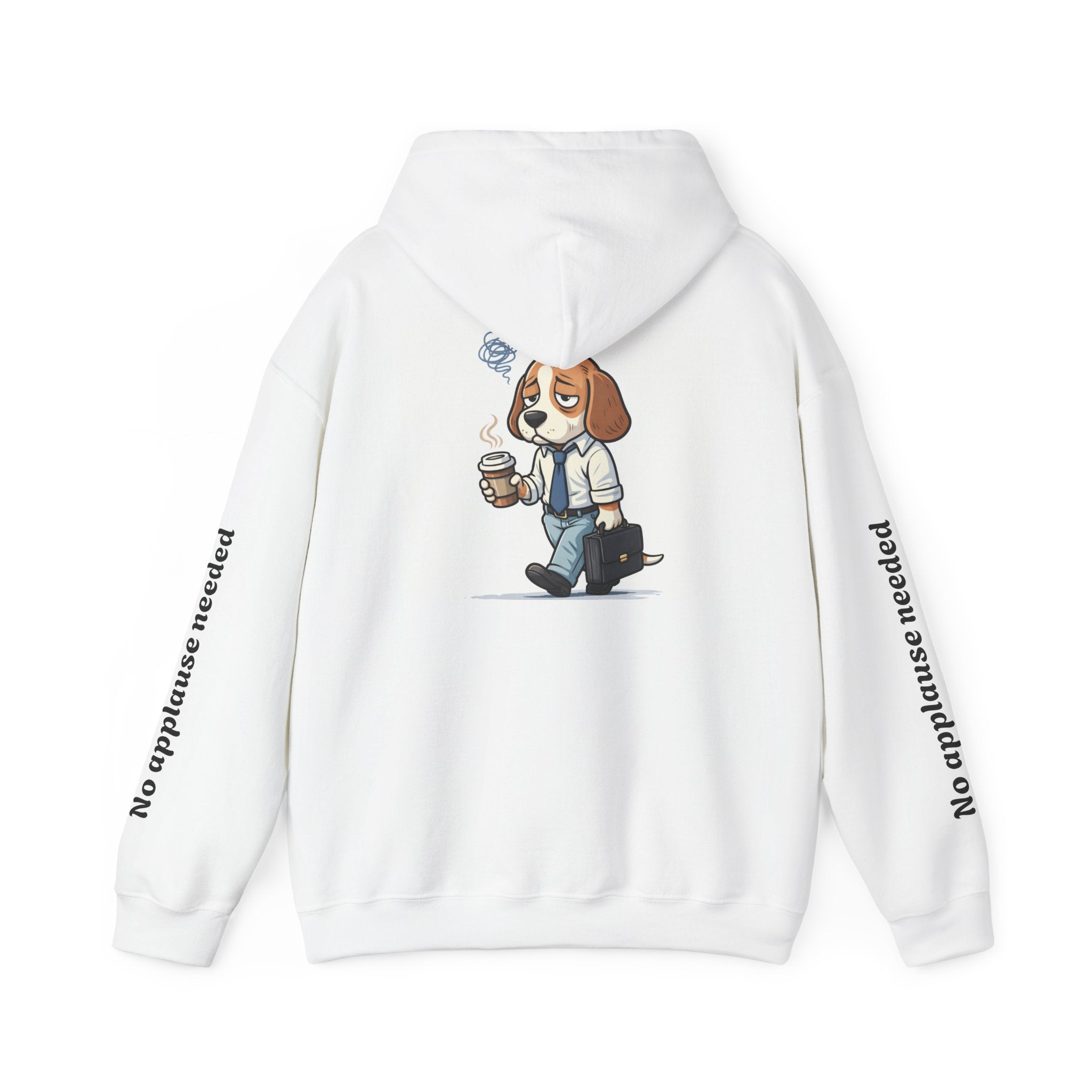 Dog Office Hoodie — "Still Showing Up" Cute Beagle Commuter Sweatshirt